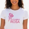 Camiseta Branca Baby Look Feminina Outubro Rosa mlc